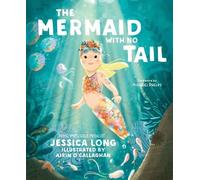 Jessica Long The Mermaid with No Tail (Copertina rigida)