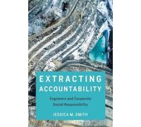 Jessica M. Smith Extracting Accountability (Tascabile) Engineering Studies