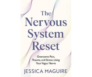 Jessica Maguire Jessica Maguire The Nervous System Reset (Tascabile)