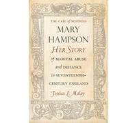 Jessica Malay The Case of Mistress Mary Hampson (Copertina rigida)