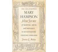 Jessica Malay The Case of Mistress Mary Hampson (Tascabile)