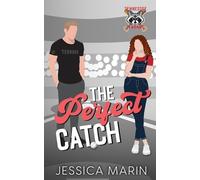 Jessica Marin K The Perfect Catch: A Single Dad, Age-Gap, Falling fo (Tascabile)
