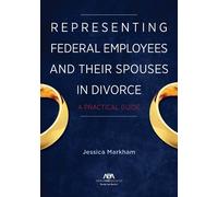 Jessica Markham Representing Federal Employees and Their Spouses in (Tascabile)