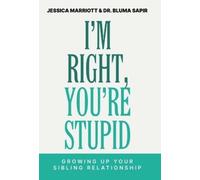 Jessica Marriott Bluma Sapir I'm Right, You're Stupid (Copertina rigida)