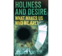 Jessica Martin Holiness and Desire (Tascabile)