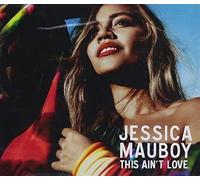 Jessica Mauboy - This Ain'T Love