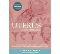 Jessica Mayer Koren Uterus (Tascabile) New Perspective