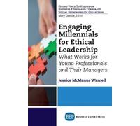 Jessica McManus Warnell Engaging Millennials for Ethical Leadership (Tascabile)