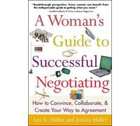 Jessica Miller A Woman's Guide to Successful Negotiating: How to Co (Tascabile)