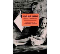 Jessica Mitford Hons and Rebels (Tascabile)