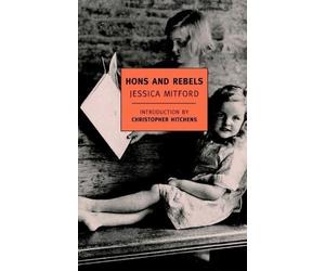 Jessica Mitford Hons and Rebels (Tascabile)