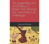 Jessica Monte The Legendary Life and Poetry of Islam's First Woman S (Tascabile)