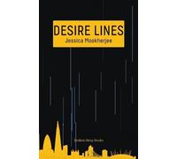 Jessica Mookherjee Desire Lines (Tascabile)
