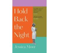 Jessica Moor Hold Back the Night (Copertina rigida)