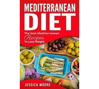Jessica Moore Mediterranean Diet (Tascabile) Cookbook