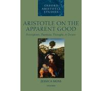 Jessica Moss Aristotle on the Apparent Good (Tascabile)