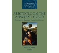 Jessica Moss Aristotle on the Apparent Good (Tascabile)