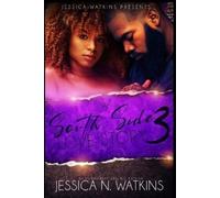 Jessica N Watkins A South Side Love Story 3 (Tascabile) South Side Love Story