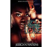 Jessica N Watkins A Thug's Love 4 (Tascabile) Thug's Love