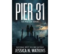 Jessica N Watkins Pier 31 (Tascabile)