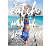 Jessica Nabongo The Catch Me If You Can (Copertina rigida)