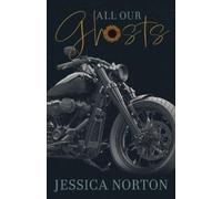 Jessica Norton All Our Ghosts (Tascabile)