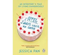 Jessica Pan Sorry I'm Late, I Didn't Want to Come (Tascabile)