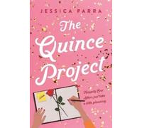 Jessica Parra The Quince Project (Copertina rigida)