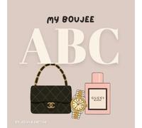 Jessica Patton My Boujee ABC (Tascabile) My Boujee Baby