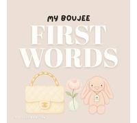 Jessica Patton My Boujee First Words (Tascabile)