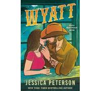 Jessica Peterson Wyatt (Tascabile) Lucky River Ranch
