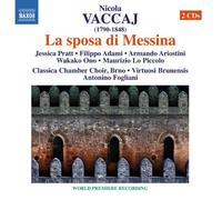 Nicola Vaccaj Nicola Vaccaj: La Sposa Di Messina (CD) Album