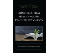Jessica R. Gallo Principles that Shape English Teacher Education (Tascabile)