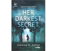 Jessica R Patch Her Darkest Secret (Tascabile) Fbi: Strange Crimes Unit