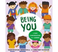 Jessica Ralli Megan M Being You: A First Conversation About (Copertina rigida)