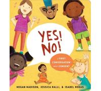 Jessica Ralli Megan M Yes No: A First Conversation About C (Libro di cartone)