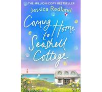 Jessica Redland Coming Home To Seashell Cottage (Copertina rigida)