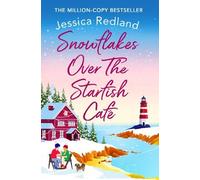 Jessica Redland Snowflakes Over The Starfish Café (Tascabile) Starfish Café