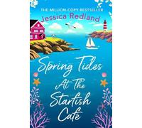 Jessica Redland Spring Tides at The Starfish Café (Tascabile) Starfish Café