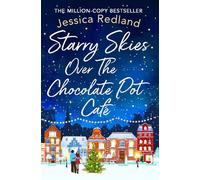 Jessica Redland Starry Skies Over The Chocolate Pot Cafe (Tascabile)