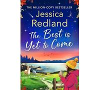 Jessica Redland The Best is Yet to Come (Tascabile) Escape to the Lakes