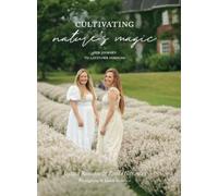 Jessica Ridding Emma Greasley Cultivating Nature's Magic (Copertina rigida)