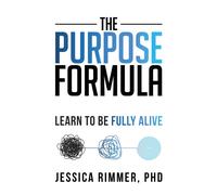 Jessica Rimmer The Purpose Formula (Tascabile)