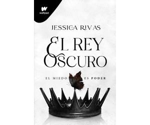 Jessica Rivas El rey oscuro: El miedo es poder / The Dark King (Tascabile)