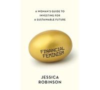 Jessica Robinson Financial Feminism (Tascabile)