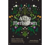 Jessica Rosset Astro Herbalism (Copertina rigida)