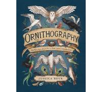 Jessica Roux Ornithography (Copertina rigida) Hidden Languages