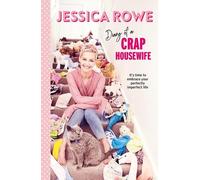 Jessica Rowe Diary of a Crap Housewife (Tascabile)