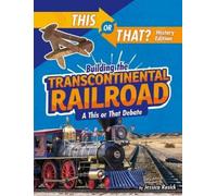 Jessica Rusick Building the Transcontinental Railroad (Copertina rigida)