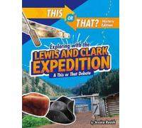 Jessica Rusick Exploring with the Lewis and Clark Expedition (Copertina rigida)